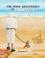 The Many Adventures Of Lannister B0CLWVTVV3 Book Cover