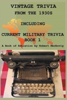 Worldwide Trivia Treasury from the 1930s Including Current Military Trivia B0C7JRGDTL Book Cover