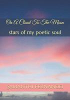 On A Cloud To The Moon: stars of my poetic soul 1793868298 Book Cover