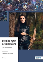 Premier cycle des Amazones - Tome 1 2383516856 Book Cover
