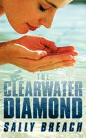 The Clearwater Diamond 1449062865 Book Cover