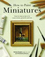 How to Paint Miniatures 0785800298 Book Cover