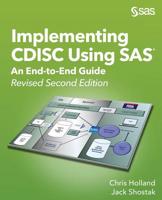 Implementing CDISC Using SAS: An End-to-End Guide 1642952443 Book Cover
