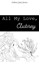 All My Love, Aubrey 9358911980 Book Cover