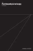 The Pathophysiology of Longing 1735327514 Book Cover