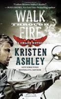 Walk Through Fire 1455533254 Book Cover
