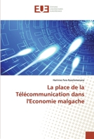 La place de la Télécommunication dans l'Economie malgache 3841618634 Book Cover