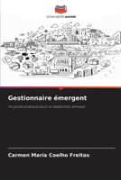 Gestionnaire émergent (French Edition) 6209870007 Book Cover