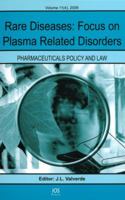 Rare Diseases: Focus on Rare Plasma Related Disorders 1607500558 Book Cover