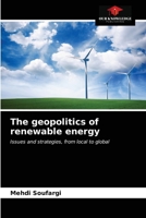 The geopolitics of renewable energy: Issues and strategies, from local to global 6203614416 Book Cover