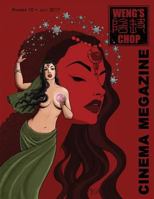 Weng's Chop Cinema Megazine #10: Standard Edition 1548991384 Book Cover