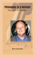 Philosophy in a Nutshell: Thoughts to Ponder 1403352976 Book Cover