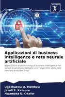 Applicazioni di business intelligence e rete neurale artificiale 620564942X Book Cover