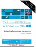 Remote Desktop Services Windows Server 2012 R2: Design, Deployment and Management 1533103852 Book Cover