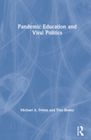 Pandemic Education and Viral Politics 0367635402 Book Cover