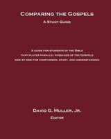 Comparing the Gospels: A Study Guide 1537046438 Book Cover