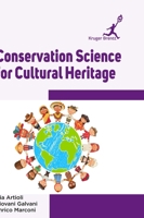Conservation Science for Cultural Heritage 1787150712 Book Cover