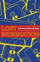 Lost Indignation 1736499114 Book Cover