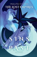 Sins of the Past (Dragons of Zurra: The Lost Empires) B0FKBNV7QS Book Cover