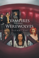 Vampires Versus Werewolves 1664142681 Book Cover