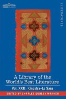 Library Of The World's Best Literature, Ancient And Modern, Volume 22... 1605202088 Book Cover