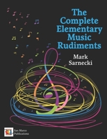 The Complete Elementary Music Rudiments 0887977669 Book Cover