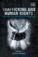 Trafficking and Human Rights: European and Asia-Pacific Perspectives 1782545808 Book Cover