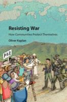 Resisting War 1107159806 Book Cover