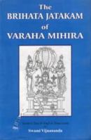 The Brihata Jatakam of Varaha Mihira 8170308739 Book Cover