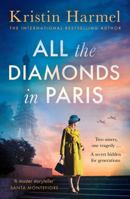 All the Diamonds in Paris 1035426390 Book Cover
