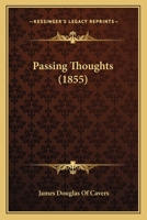 Passing Thoughts 116494441X Book Cover