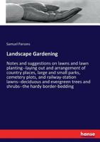 Landscape Gardening - The Time-life Encyclopedia Of Gardening 0548658579 Book Cover