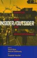 Insider/Outsider: American Jews and Multiculturalism 0520211227 Book Cover