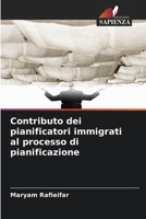 Contributo dei pianificatori immigrati al processo di pianificazione 6139654890 Book Cover