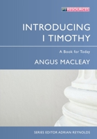Introducing 1 Timothy: A Book for Today 178191060X Book Cover