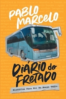 DIÁRIO DO FRETADO 6500589033 Book Cover