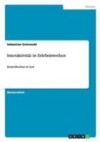Interaktivitat in Erlebniswelten 3640528557 Book Cover