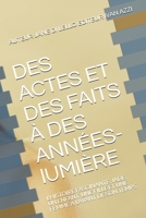 DES ACTES ET DES FAITS À DES ANNÉES-lUMIÈRE: L'Histoire Fascinante, Jade, Un Enfant, Une Fille Et Une Femme À l'Avant de Son Temps 8588314363 Book Cover