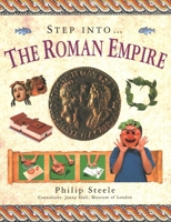 Step into the Roman Empire (The Step into Series) 1844776859 Book Cover