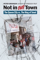 Not in Our Town: The Queen City vs. the King of Smut 1735919497 Book Cover
