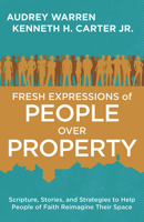 Fresh Expressions of People Over Property 179100475X Book Cover