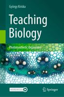 Teaching Biology: Photosynthetic Organisms 3031840844 Book Cover