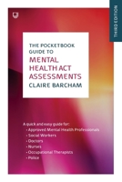 The Pocketbook Guide to Mental Health Act Assessments 3e 0335249132 Book Cover