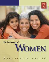 The Psychology of Women (with InfoTrac ) 0495091545 Book Cover