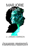 Marjorie Prime 1559365242 Book Cover