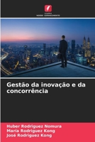 Gestão da inovação e da concorrência (Portuguese Edition) 6209400159 Book Cover
