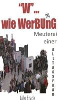 W... Wie Werbu(h)Ng 3734524350 Book Cover