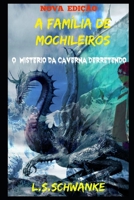 A Família de Mochileiros: O Mistério da Caverna Derretendo B08YQCMG9Q Book Cover