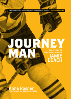 Journeyman: The Story of NHL Right-Winger Jamie Leach 1773370545 Book Cover