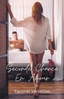 Seconde Chance En Amour B0C3G2T2HL Book Cover